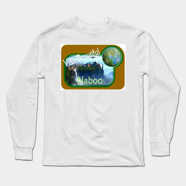 Visit Beautiful Naboo Long Sleeve T-Shirt by Starbase79